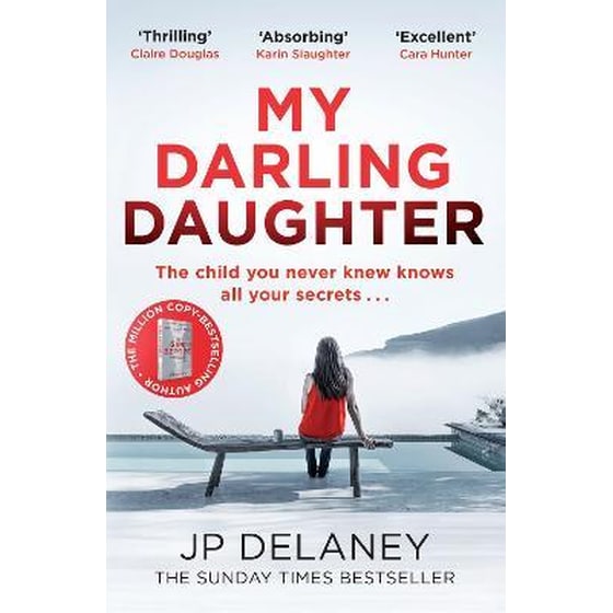 My Darling Daughter : the addictive new thriller from the author of The Girl Before image 0