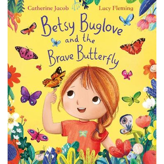 Betsy Buglove and the Brave Butterfly (PB) image 0