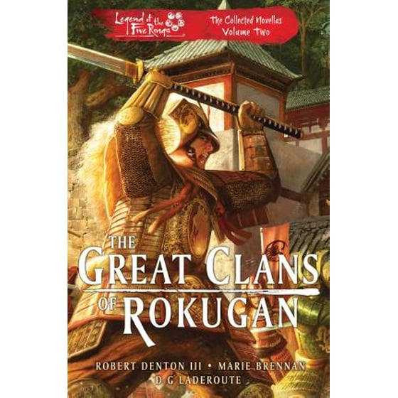 The Great Clans of Rokugan : Legend of the Five Rings: The Collected Novellas Volume 2 image 0