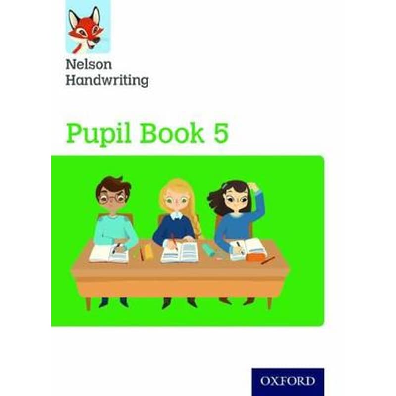 Nelson Handwriting: Year 5/Primary 6: Pupil Book 5