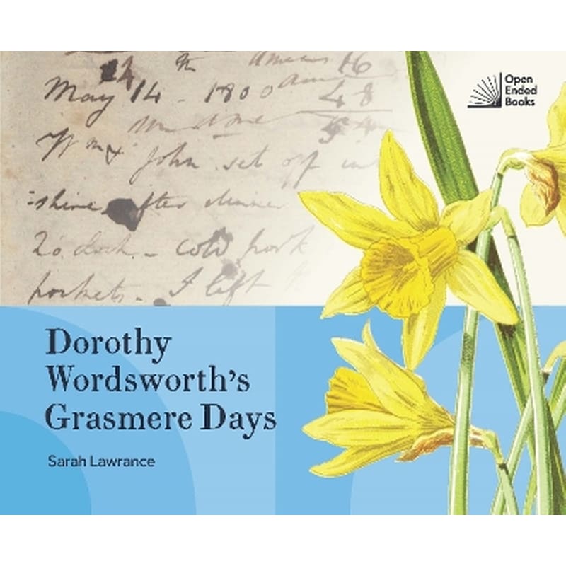 Dorothy Wordsworths Grasmere Days