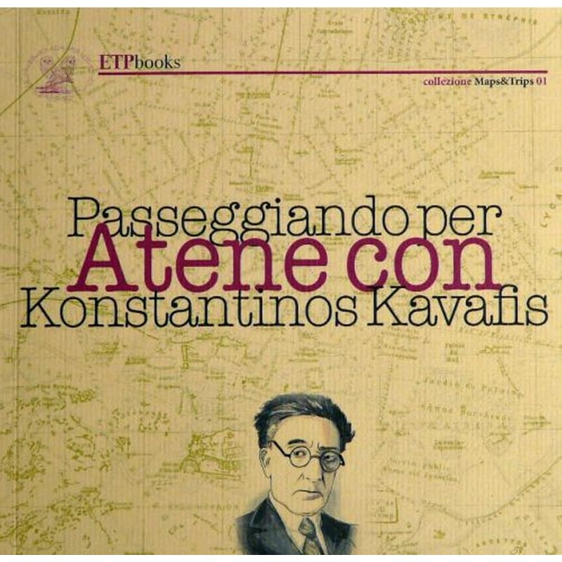 Passeggiando per Atene con Konstantinos Kavafis