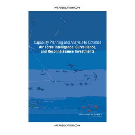 Capability Planning and Analysis to Optimize Air Force Intelligence, Surveillance, and Reconnaissance Investments image 0