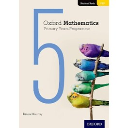 OXFORD MATHEMATICS PRIMARY YEARS STUDENT