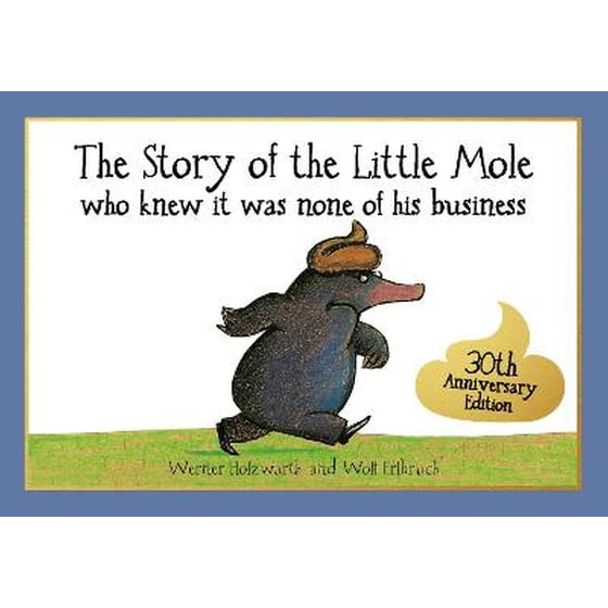 Story of the Little Mole who knew it was none of his business image 0