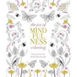 The Joy of Mindfulness Coloring