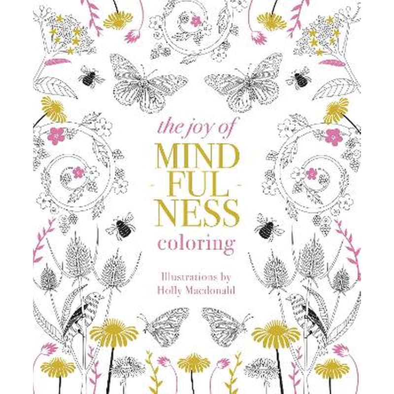 The Joy of Mindfulness Coloring