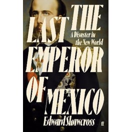 The Last Emperor of Mexico
