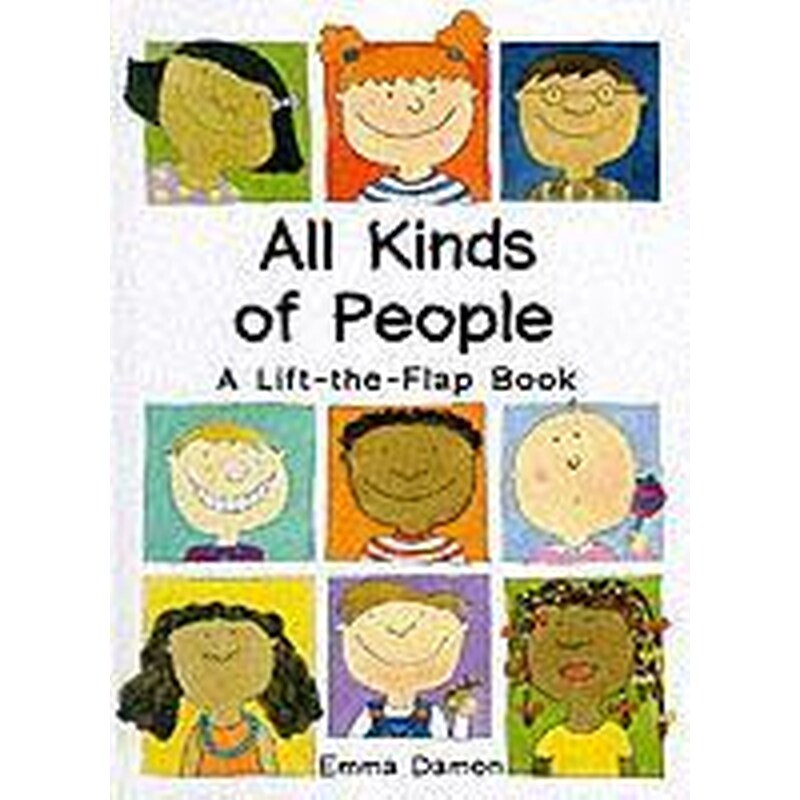 All Kinds of People : a Lift-the-Flap Book