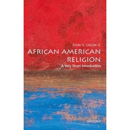 African American Religion- A Very Short Introduction