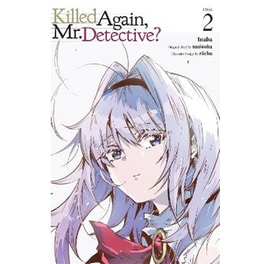 Killed Again, Mr. Detective?, Vol. 2