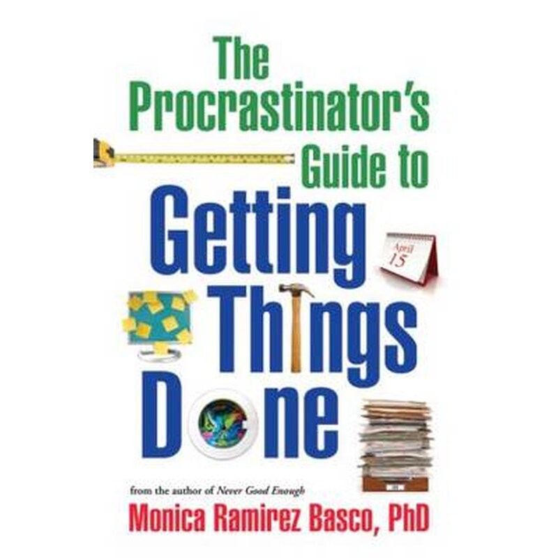The Procrastinators Guide to Getting Things Done