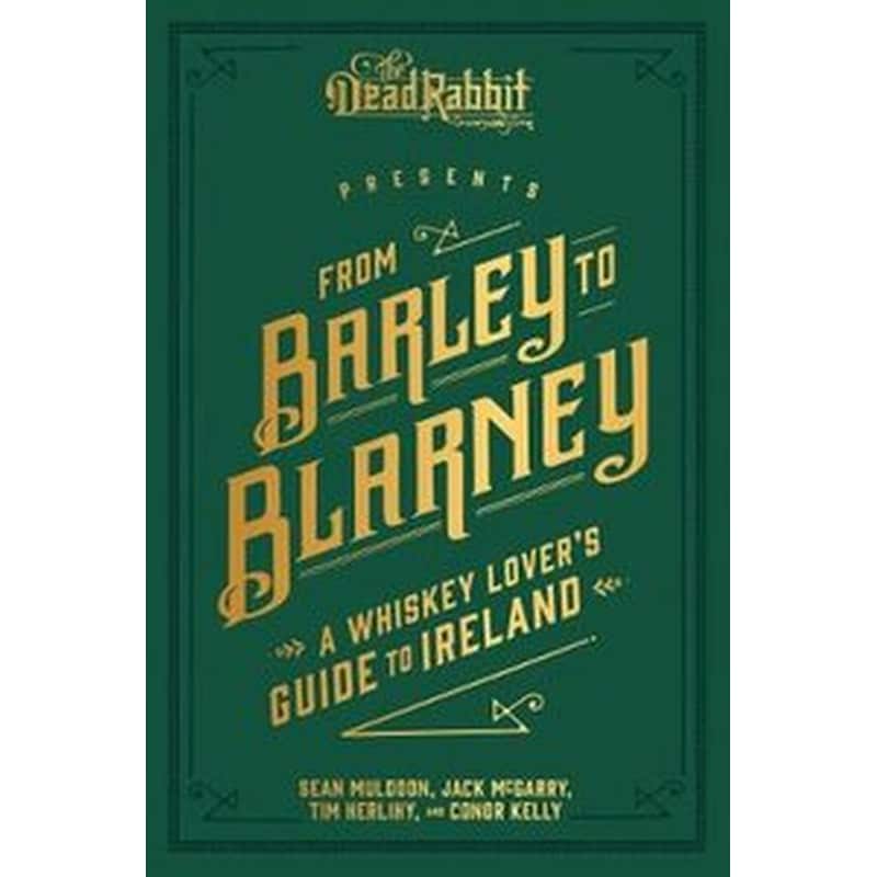 From Barley to Blarney
