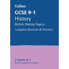 GCSE 9-1 History (British History Topics) All-in-One Complete Revision and Practice