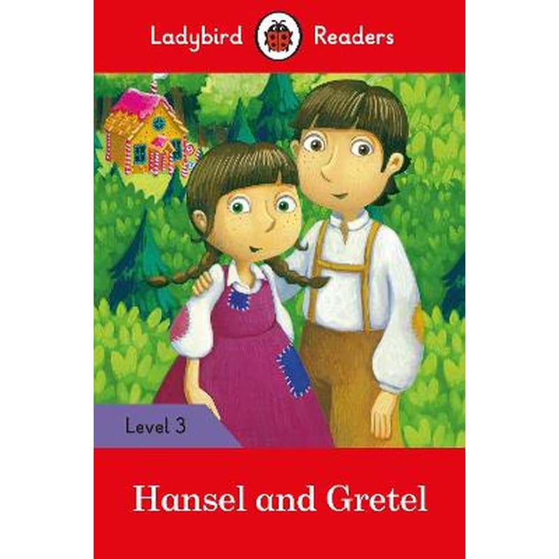 Ladybird Readers Level 3 - Hansel and Gretel (ELT Graded Reader)