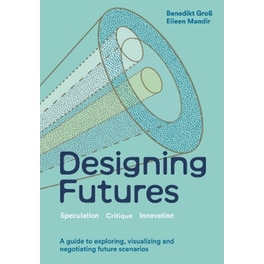 Designing Futures