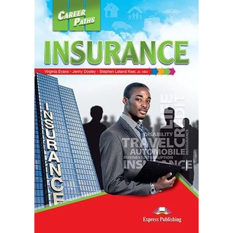 Career Paths- Insurance Students Book with Cross-Platform Application (Includes Audio Video)