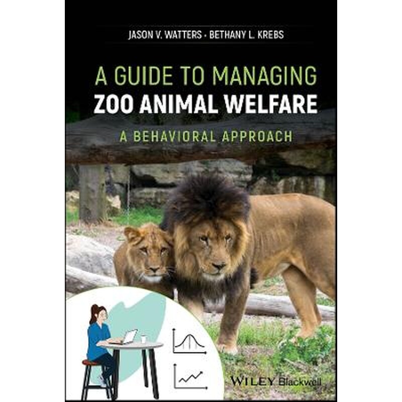 A Guide to Managing Zoo Animal Welfare