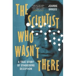 The Scientist Who Wasn't There