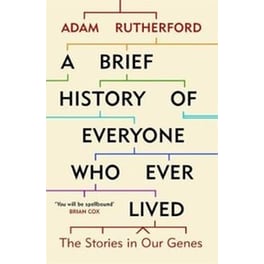 A Brief History of Everyone Who Ever Lived