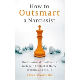 How to Outsmart a Narcissist