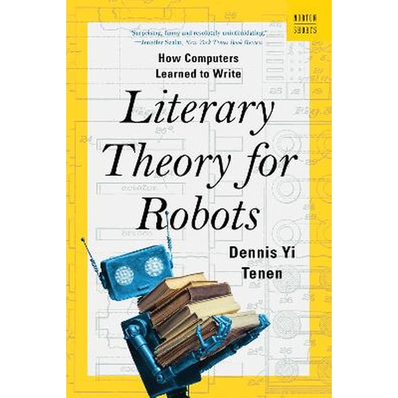 Literary Theory for Robots