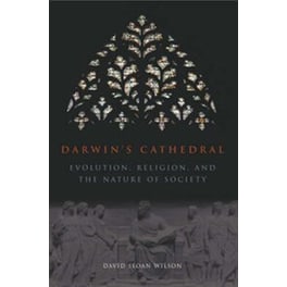 Darwin`s Cathedral - Evolution, Religion, and the Nature of Society