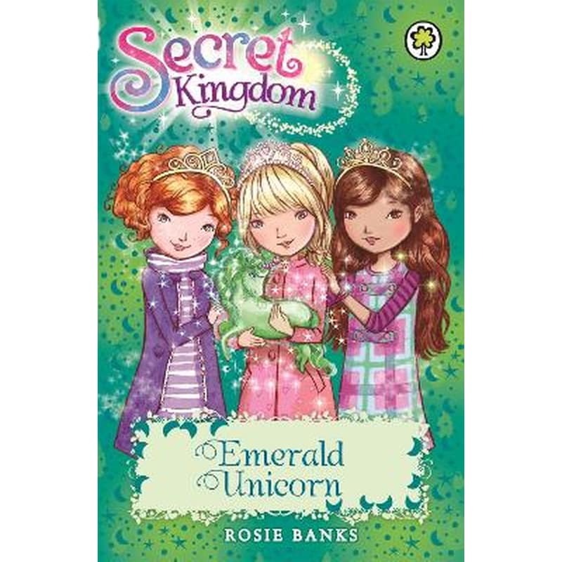 Secret Kingdom: Emerald Unicorn