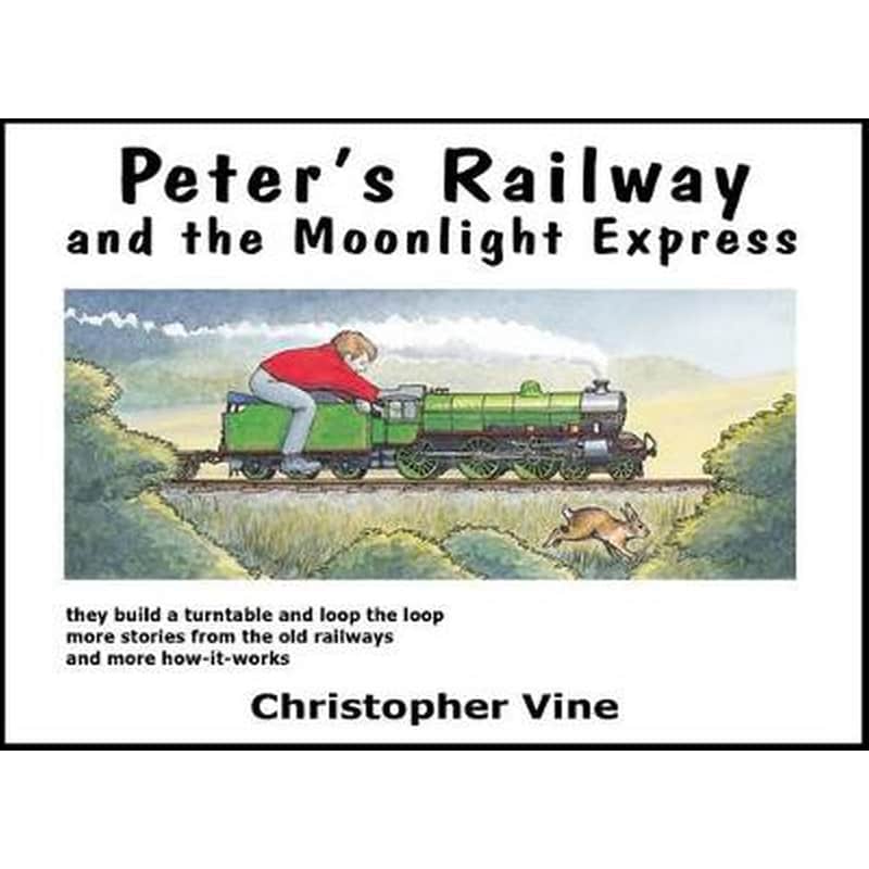 Peters Railway and the Moonlight Express
