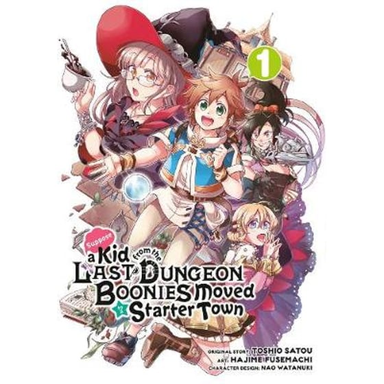 Suppose A Kid From The Last Dungeon Boonies Moved To A Starter Town 1 (manga) image 0