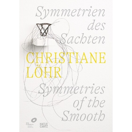 Christiane Löhr: Symmetries of the Smooth (Bilingual edition) image 0