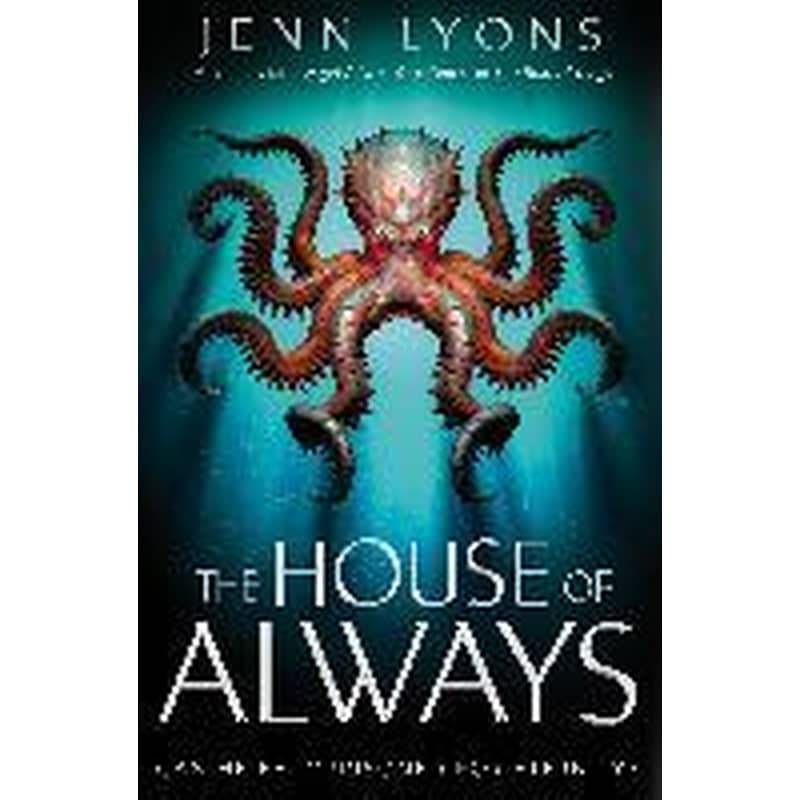 The House of Always