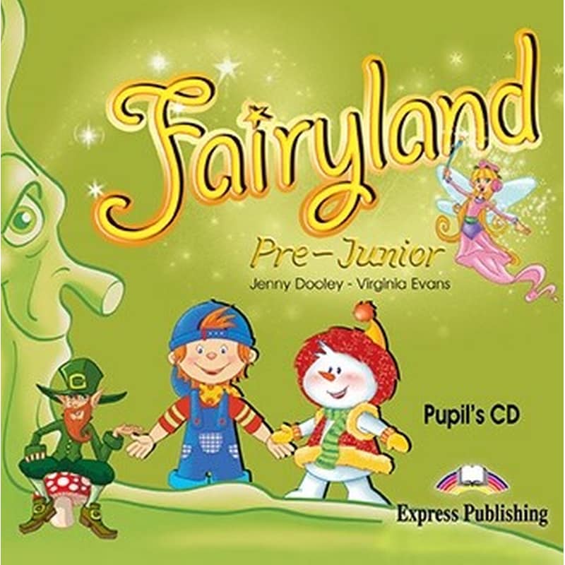 Fairyland Pre-Junior- Pupils Audio CD