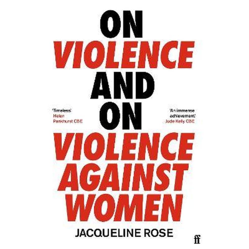 On Violence and On Violence Against Women