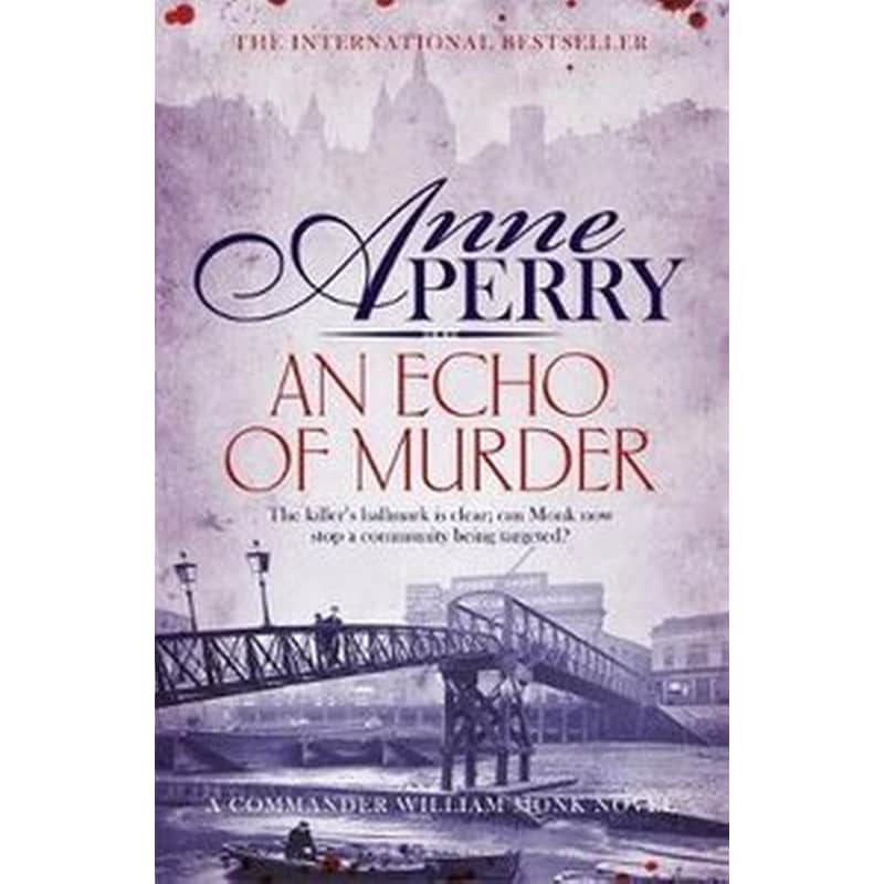 Echo of Murder (William Monk Mystery, Book 23)