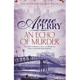 Echo of Murder (William Monk Mystery, Book 23)