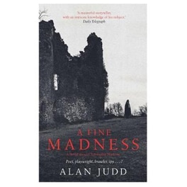 A Fine Madness : Sunday Times 'Historical Fiction Book of the Month'