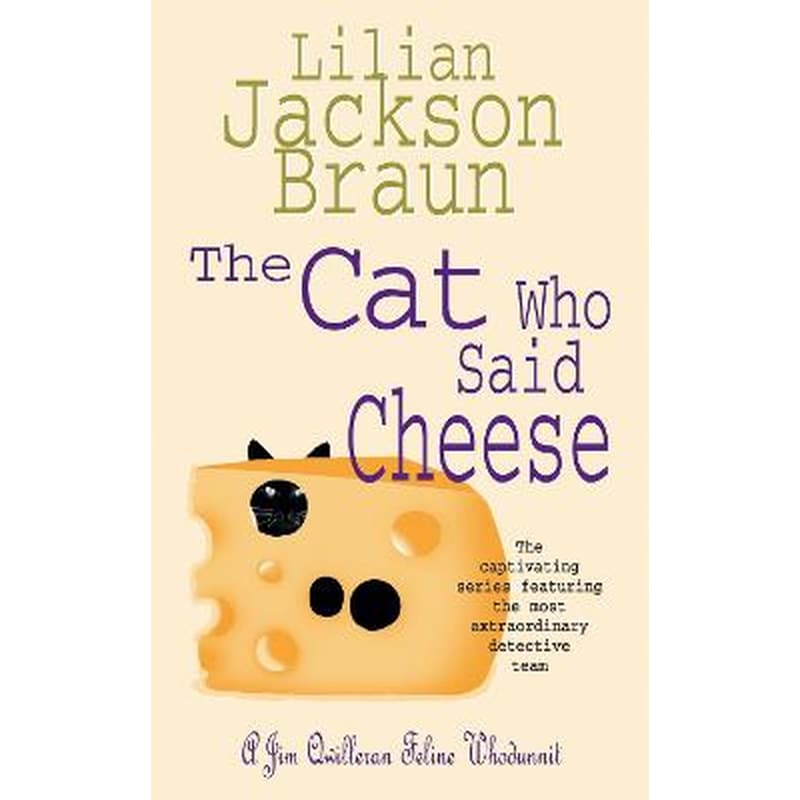 Cat Who Said Cheese (The Cat Who... Mysteries, Book 18)