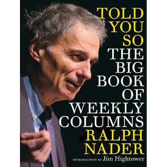 Told You So- the Big Book of Weekly Columns image 0