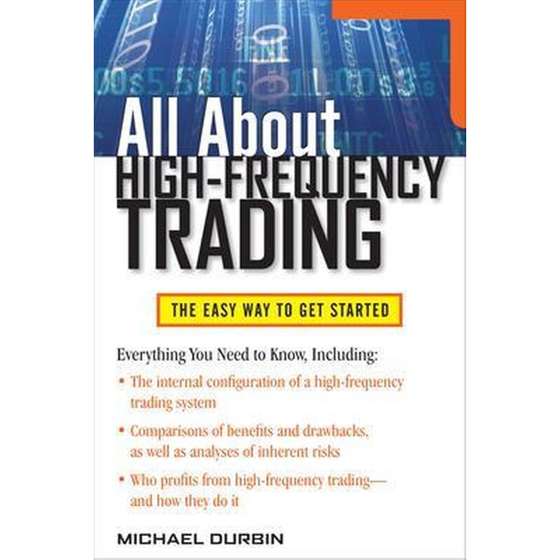 All About High-Frequency Trading