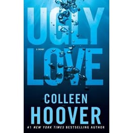 Ugly Love- A Novel