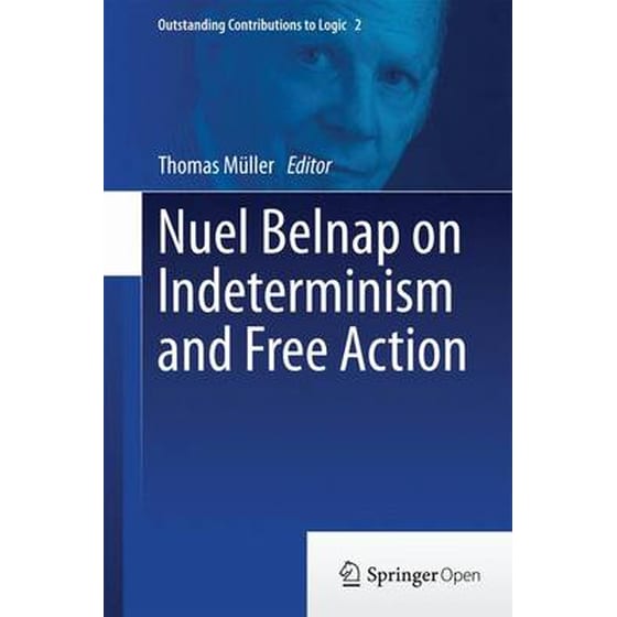 Nuel Belnap on Indeterminism and Free Action image 0