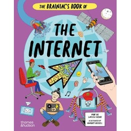 The Brainiac's Book of the Internet