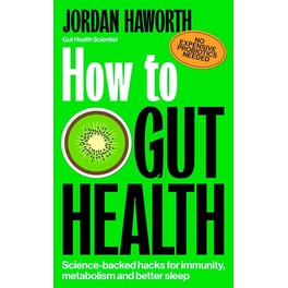 How to Gut Health
