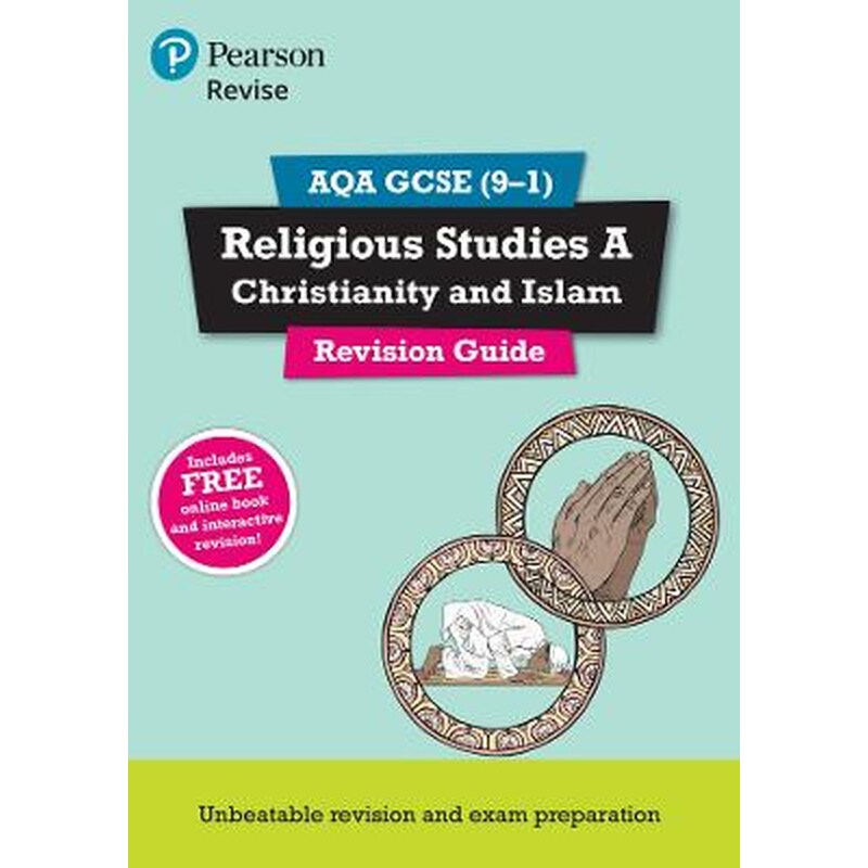 Pearson REVISE AQA GCSE Religious Studies Christianity Islam Revision Guide inc online edition - 2023 and 2024 exams