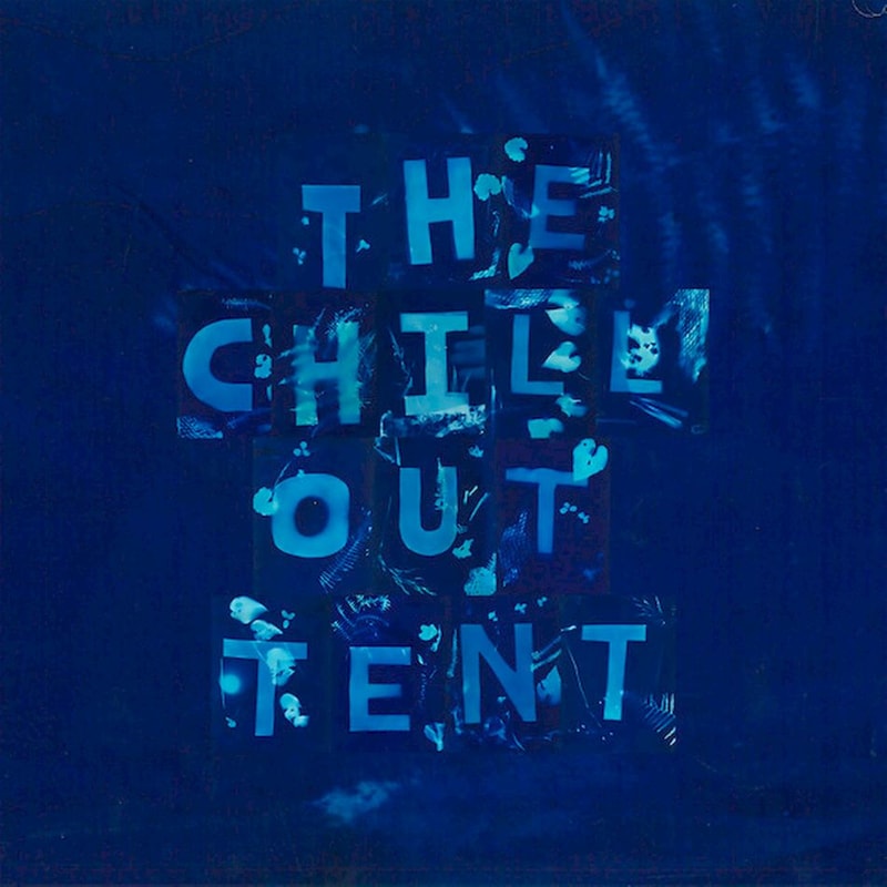 The Chill Out Tent Vol 2