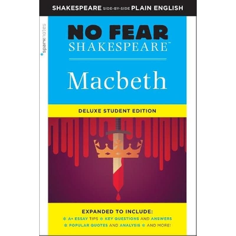 Macbeth: No Fear Shakespeare Deluxe Student Edition