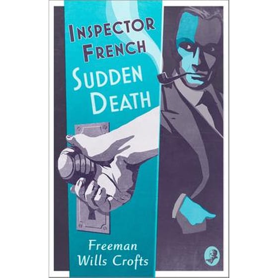 Inspector French: Sudden Death (Inspector French, Book 7) image 0