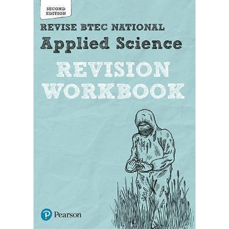Pearson REVISE BTEC National Applied Science Revision Workbook - 2023 and 2024 exams and assessments