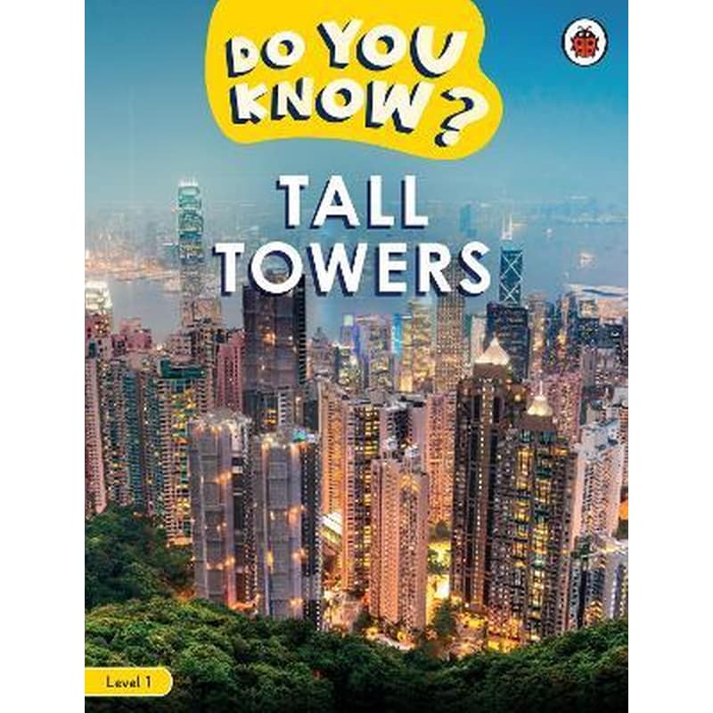 Do You Know? Level 1 - Tall Towers